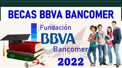 becas para universitarios de bancos